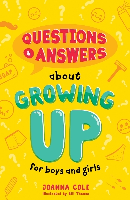 Questions and Answers About Growing Up for Boys and Girls book