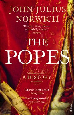 The Popes by Viscount John Julius Norwich