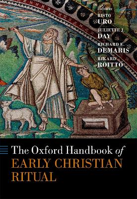 The Oxford Handbook of Early Christian Ritual book