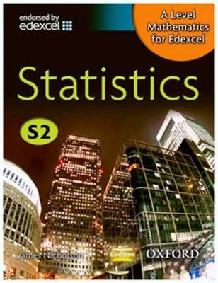 A Level Mathematics for Edexcel: Statistics S2 book