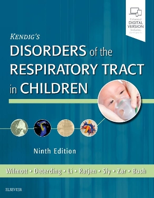 Kendig's Disorders of the Respiratory Tract in Children book