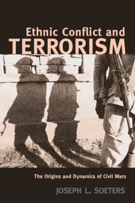 Ethnic Conflict and Terrorism by Joseph L. Soeters