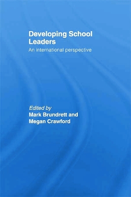 Developing School Leaders by Mark Brundrett