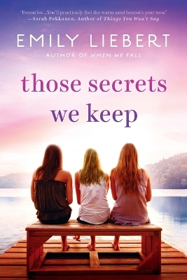 Those Secrets We Keep book