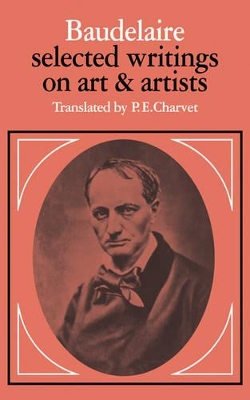 Baudelaire: Selected Writings on Art and Artists book