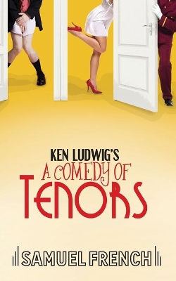 Ken Ludwig's A Comedy of Tenors book