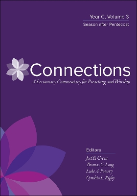 Connections: Year C, Volume 3, Season after Pentecost book