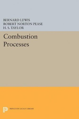 Combustion Processes by Bernard Lewis