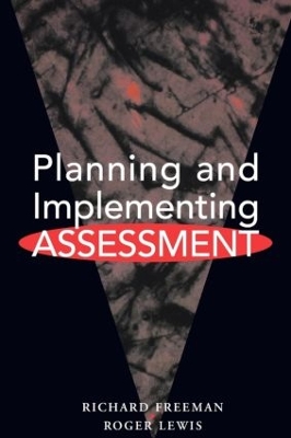 Planning and Implementing Assessment by Richard Freeman