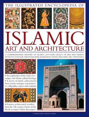 Illustrated Encyclopedia of Islamic Art and Architecture book