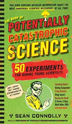 Book of Potentially Catastrophic Science book