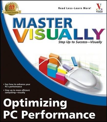 Master Visually Optimizing PC Performance book