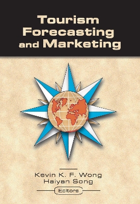 Tourism Forecasting and Marketing by Kevin Wong