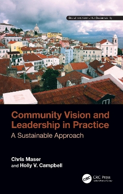 Community Vision and Leadership in Practice: A Sustainable Approach book