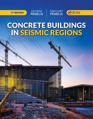 Concrete Buildings in Seismic Regions by George Penelis