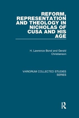 Reform, Representation and Theology in Nicholas of Cusa and His Age book