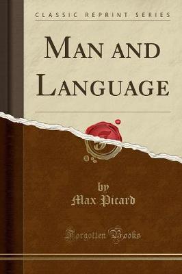 Man and Language (Classic Reprint) book
