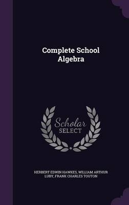 Complete School Algebra book