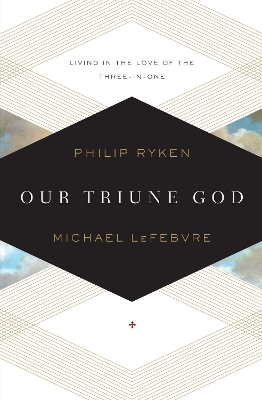 Our Triune God book