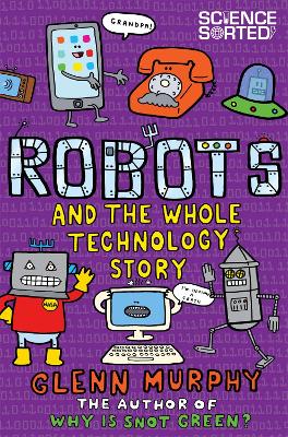 Robots and the Whole Technology Story book
