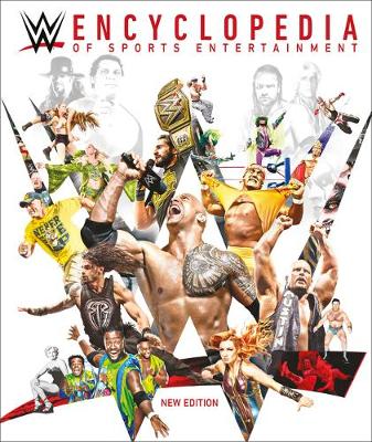 WWE Encyclopedia of Sports Entertainment New Edition by DK