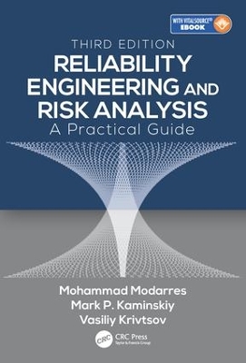 Reliability Engineering and Risk Analysis: A Practical Guide, Third Edition book