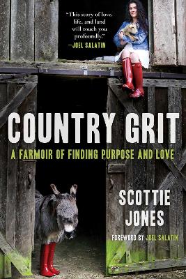 Country Grit: A Farmoir of Finding Purpose and Love book