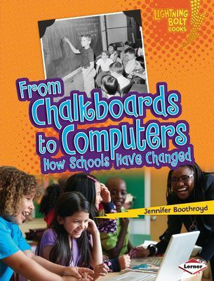 From Chalkboards to Computers book