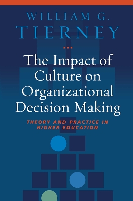 Impact of Culture on Organizational Decision-making book