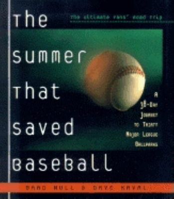 Summer That Saved Baseball book