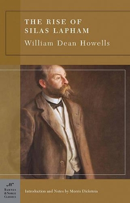 The Rise of Silas Lapham (Barnes & Noble Classics Series) by William Dean Howells