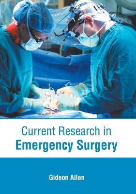 Current Research in Emergency Surgery book