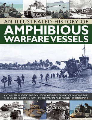 Illustrated History of Amphibious Warfare Vessels book