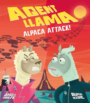 Agent Llama: Alpaca Attack! book