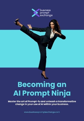 Becoming an AI Prompt Ninja book