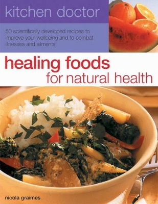 Kitchen Doctor: Healing Foods for Natural Health book