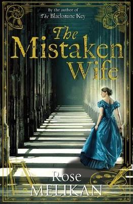 The Mistaken Wife by Rose Melikan