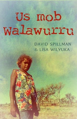 Us Mob Walawurru book