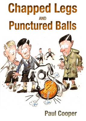 Chapped Legs and... Punctured Balls book