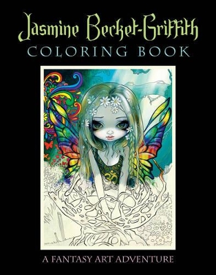 Jasmine Becket-Griffith Coloring Book by Jasmine Becket-Griffith