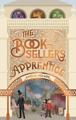 The Bookseller's Apprentice by Amelia Mellor