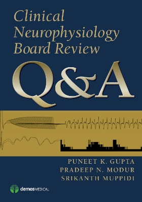 Clinical Neurophysiology Board Review Q&A book