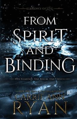 From Spirit and Binding by Carrie Ann Ryan