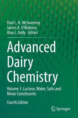 Advanced Dairy Chemistry: Volume 3: Lactose, Water, Salts and Minor Constituents book