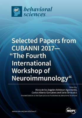 Selected Papers from CUBANNI 2017-The Fourth International Workshop of Neuroimmunology book