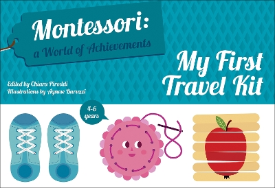 My First Travel Kit: Montessori: A World of Achievements book