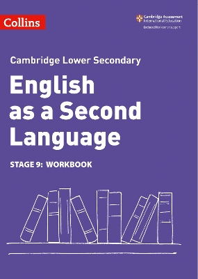 Lower Secondary English as a Second Language Workbook: Stage 9 (Collins Cambridge Lower Secondary English as a Second Language) book