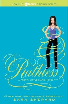 Ruthless by Sara Shepard