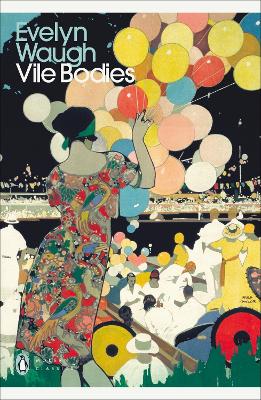 Vile Bodies by Evelyn Waugh