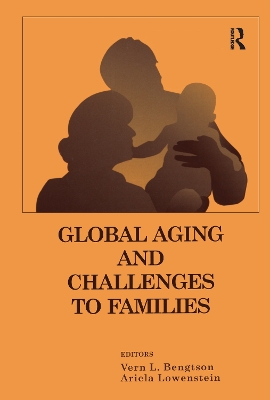 Global Aging and Challenges to Families by Vern Bengtson